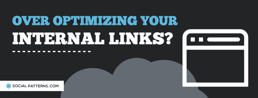 over optimizing internal links
